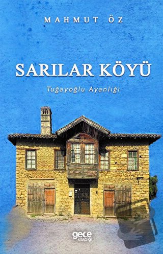 Sarılar Köyü - Mahmut Öz - Gece Kitaplığı - Fiyatı - Yorumları - Satın