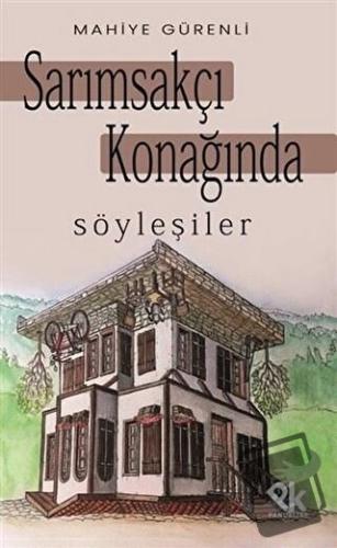 Sarımsakçı Konağında Söyleşiler - Mahiye Gürenli - Panu Kitap - Fiyatı