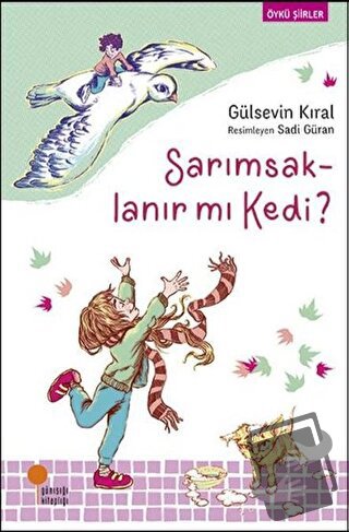 Sarımsaklanır mı Kedi? - Gülsevin Kıral - Günışığı Kitaplığı - Fiyatı 