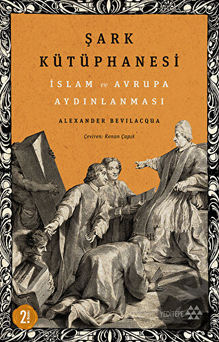 Şark Kütüphanesi - Alexander Bevilacqua - Yeditepe Yayınevi - Fiyatı -