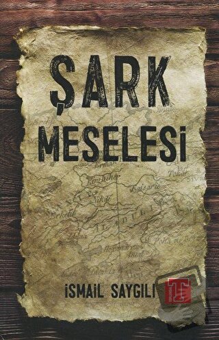 Şark Meselesi - İsmail Saygılı - Toplumsal Kitap - Fiyatı - Yorumları 