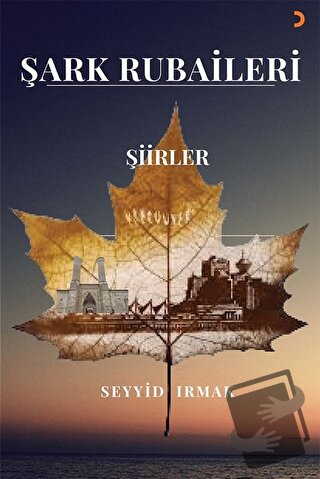 Şark Rubaileri - Seyyid Irmak - Cinius Yayınları - Fiyatı - Yorumları 