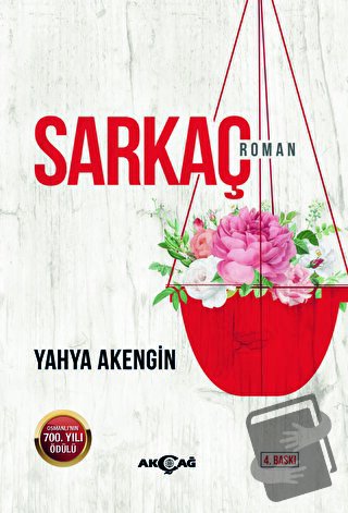 Sarkaç - Yahya Akengin - Akçağ Yayınları - Fiyatı - Yorumları - Satın 