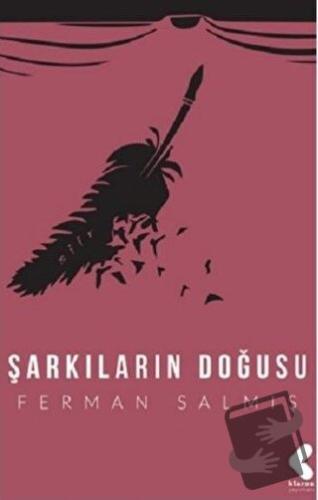 Şarkıların Doğuşu - Ferman Salmış - Klaros Yayınları - Fiyatı - Yoruml