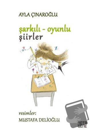 Şarkılı Oyunlu Şiirler - Ayla Çınaroğlu - Nota Bene Yayınları - Fiyatı