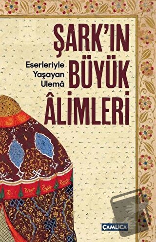 Şark'ın Büyük Alimleri - Soner Demirsoy - Çamlıca Basım Yayın - Fiyatı