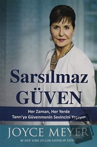 Sarsılmaz Güven - Joyce Meyer - GDK Yayınları - Fiyatı - Yorumları - S