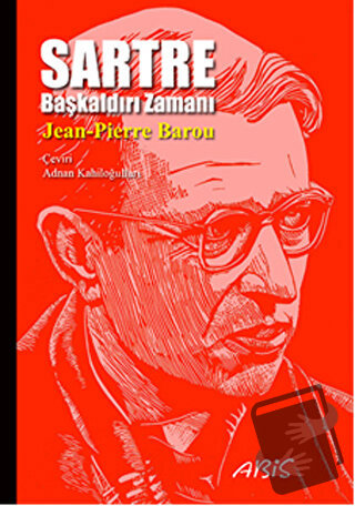 Sartre - Jean-Pierre Barou - Abis Yayıncılık - Fiyatı - Yorumları - Sa