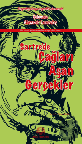 Sartre'de Çağları Aşan Gerçekler - Solomon Alexandr Lozovsky - Arya Ya