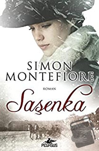 Saşenka (Ciltli) - Simon Montefiore - Pegasus Yayınları - Fiyatı - Yor