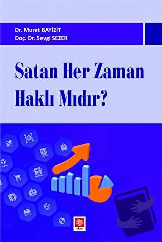 Satan Her Zaman Haklı Mıdır? - Murat Bayizit - Ekin Basım Yayın - Fiya