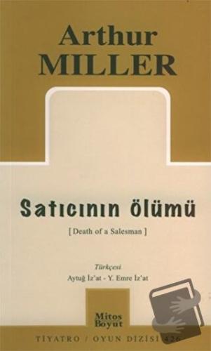 Satıcının Ölümü - Arthur Miller - Mitos Boyut Yayınları - Fiyatı - Yor