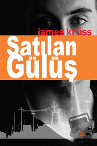 Satılan Gülüş - James Krüss - Günışığı Kitaplığı - Fiyatı - Yorumları 