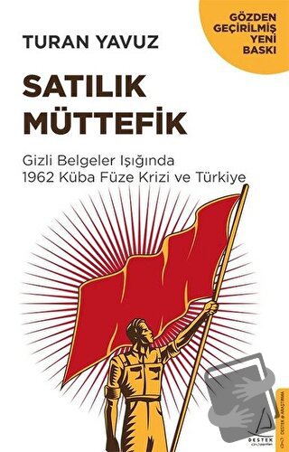 Satılık Müttefik - Turan Yavuz - Destek Yayınları - Fiyatı - Yorumları