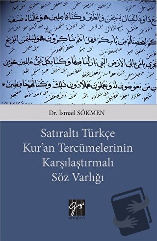 Satıraltı Türkçe Kur'an Tercümelerinin Karşılaştırmalı Söz Varlığı - İ