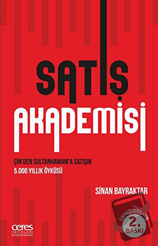 Satış Akademisi - Sinan Bayraktar - Ceres Yayınları - Fiyatı - Yorumla