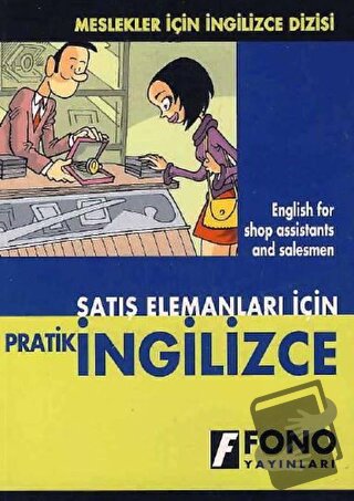 Satış Elemanları için Pratik İngilizce - Şevket Serdar Türet - Fono Ya