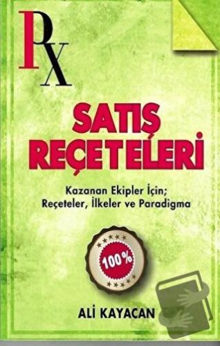 Satış Reçeteleri - Ali Kayacan - Deka Yayınları - Fiyatı - Yorumları -