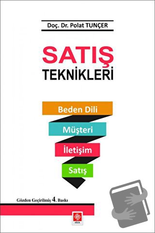 Satış Teknikleri - Polat Tunçer - Ekin Basım Yayın - Fiyatı - Yorumlar