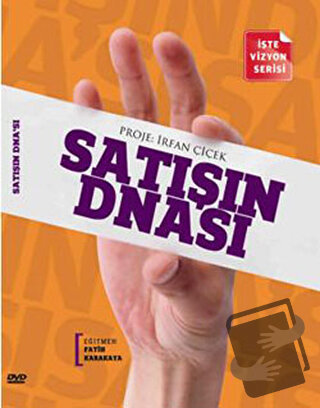 Satışın DNA’sı - İrfan Çiçek - Kitap Dostu Yayınları - Fiyatı - Yoruml