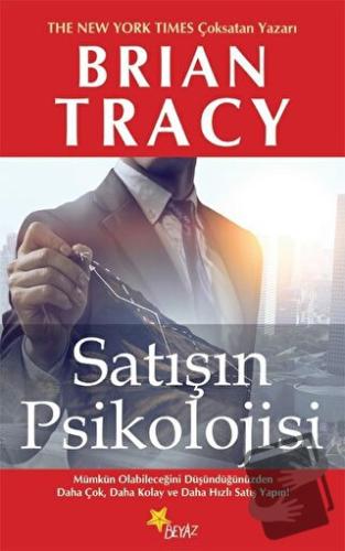 Satışın Psikolojisi - Brian Tracy - Beyaz Yayınları - Fiyatı - Yorumla