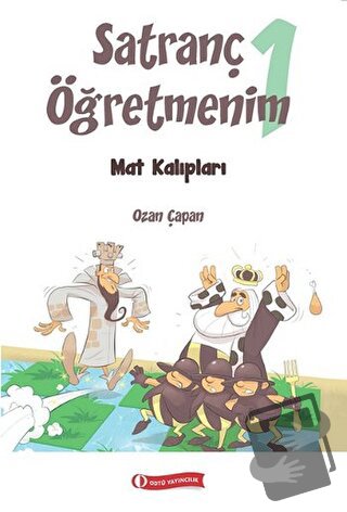 Satranç Öğretmenim 1 - Ozan Çapan - ODTÜ Geliştirme Vakfı Yayıncılık -