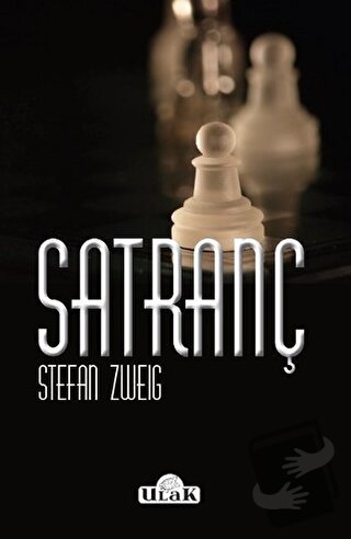 Satranç - Stefan Zweig - Ulak Yayıncılık - Fiyatı - Yorumları - Satın 