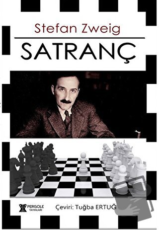 Satranç - Stefan Zweig - Pergole Yayınları - Fiyatı - Yorumları - Satı