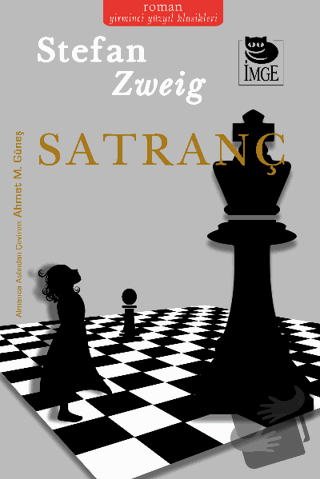 Satranç - Stefan Zweig - İmge Kitabevi Yayınları - Fiyatı - Yorumları 