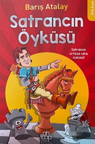 Satrancın Öyküsü - Barış Atalay - Ahbap Kitap - Fiyatı - Yorumları - S