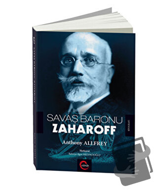 Savaş Baronu Zaharoff - Anthony Allfrey - Cümle Yayınları - Fiyatı - Y