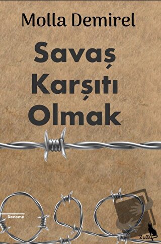 Savaş Karşıtı Olmak - Molla Demirel - Zuzu Kitap - Fiyatı - Yorumları 