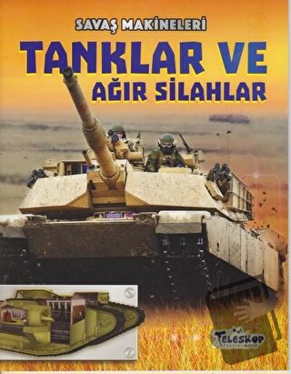 Savaş Makineleri - Tanklar ve Ağır Silahlar - Chris Oxlade - Teleskop 