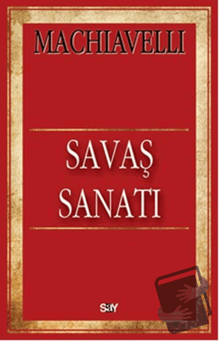 Savaş Sanatı - Niccolo Machiavelli - Say Yayınları - Fiyatı - Yorumlar