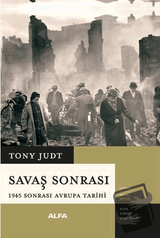 Savaş Sonrası - Tony Judt - Alfa Yayınları - Fiyatı - Yorumları - Satı