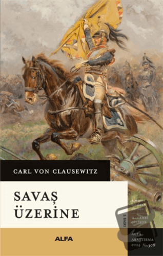 Savaş Üzerine - Carl Von Clausewitz - Alfa Yayınları - Fiyatı - Yoruml