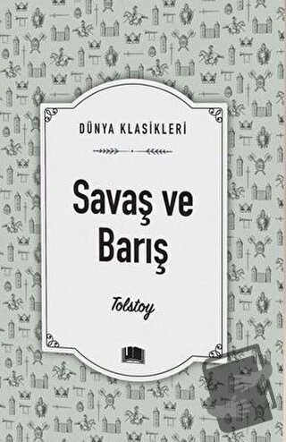 Savaş ve Barış - Lev Nikolayeviç Tolstoy - Ema Kitap - Fiyatı - Yoruml