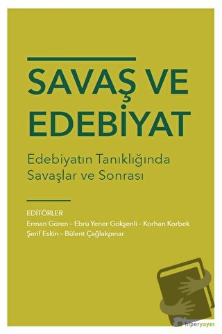 Savaş ve Edebiyat - Bülent Çağlakpınar - Hiperlink Yayınları - Fiyatı 