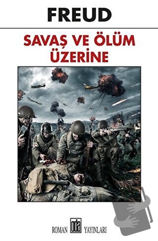 Savaş ve Ölüm Üzerine Düşünceler - Sigmund Freud - Oda Yayınları - Fiy