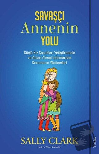 Savaşçı Annenin Yolu - Sally Clark - Sola Unitas - Fiyatı - Yorumları 