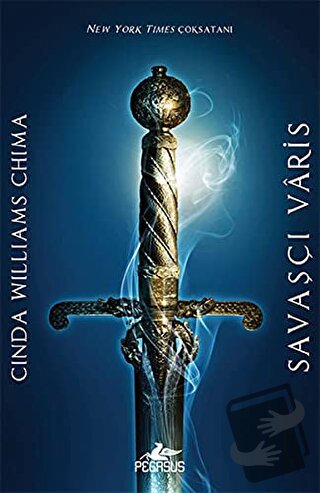 Savaşçı Varis - Cinda Williams Chima - Pegasus Yayınları - Fiyatı - Yo