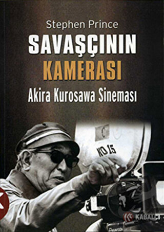 Savaşçının Kamerası - Stephen Prince - Kabalcı Yayınevi - Doruk Yayınl