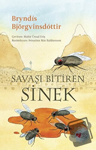 Savaşı Bitiren Sinek - Bryndis Björgvinsdottir - Can Çocuk Yayınları -