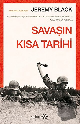 Savaşın Kısa Tarihi - Jeremy Black - Yeditepe Yayınevi - Fiyatı - Yoru