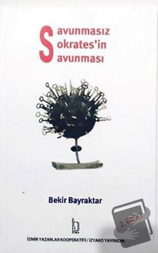 Savunmasız Sokrates’in Savunması - Bekir Bayraktar - İZYAKO - Fiyatı -