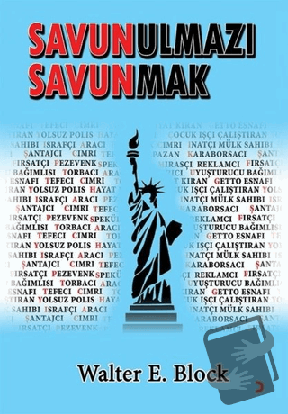 Savunulmazı Savunmak - Walter E. Block - Cinius Yayınları - Fiyatı - Y