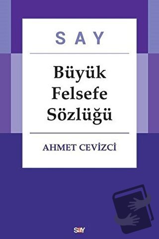 Say Büyük Felsefe Sözlüğü (2 Cilt Takım) (Ciltli) - Ahmet Cevizci - Sa