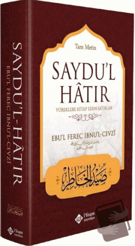 Saydul Hatır, Yüreklere Hitap Eden Satırlar (Ciltli) - Ebul Ferec İbnu