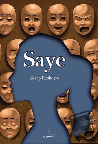 Saye - Serap Köşkdere - Sapiens Yayınları - Fiyatı - Yorumları - Satın