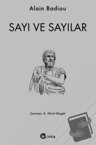 Sayı ve Sayılar - Alain Badiou - İnka Yayınları - Fiyatı - Yorumları -